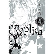 Replica-レプリカ 4（BLADE COMICS） [コミック]