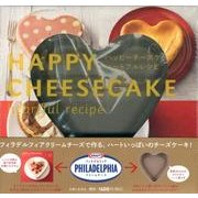 HAPPY CHEESECAKE heartful reci [単行本]