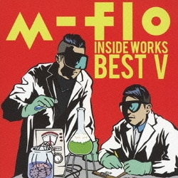 m-flo／m-flo inside -WORKS BEST Ⅴ-