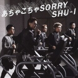 SHU-I／あちゃこちゃSORRY