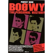 PERFECT BOOK BOOWY THE PERSONA－History from 1981-1988 and the story of（MSムック） [ムックその他]