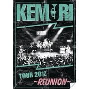 TOUR 2012 ～REUNION～