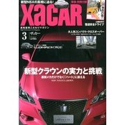 XaCAR(ザッカー) 2013年 03月号 [2013年2月9日発売] [雑誌]