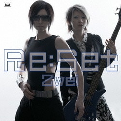 Zwei／Re:Set
