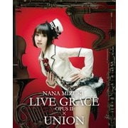 NANA MIZUKI LIVE GRACE -OPUSⅡ-×UNION