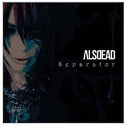 ALSDEAD／Separator