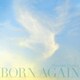 五輪真弓／BORN AGAIN