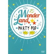 ワンダーランド/PARTY POP FOR BOYS & GIRLS