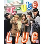 ℃-ute LIVE裏―℃-uteコンサートツアー2012-2013冬 神聖なるペンタグラム(UP-FRONT BOOKS) [単行本]