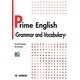 Prime Englishg-Grammar and Vocabulary―文法と単語から学ぶ基礎英語 [単行本]