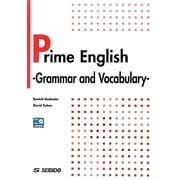Prime Englishg-Grammar and Vocabulary―文法と単語から学ぶ基礎英語 [単行本]