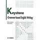 KEYSTONE-Grammar-based English Writing―基本英文から現代英語表現へ [単行本]