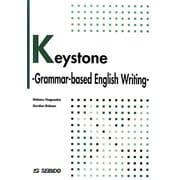KEYSTONE-Grammar-based English Writing―基本英文から現代英語表現へ [単行本]