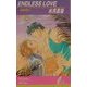 ENDLESS LOVE―永遠の恋人(リーフノベルズ) [新書]