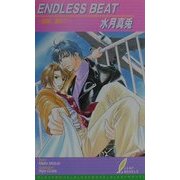 ENDLESS BEAT―鼓動、重ねて(リーフノベルズ) [新書]