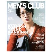 MEN'S CLUB (メンズクラブ) 2013年 05月号 [雑誌]
