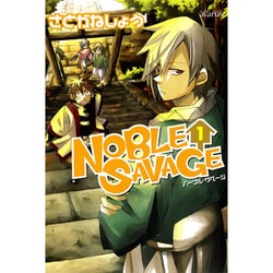 NOBLE SAVAGE 1（BLADE COMICS） [コミック]