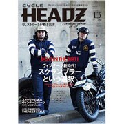 CYCLE HEADZ magazine vol.13 (A（実用百科） [ムックその他]
