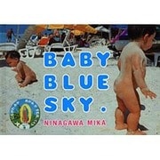 BABY BLUE SKY. [単行本]