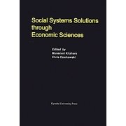 Social Systems Solutions through Economic Sciences