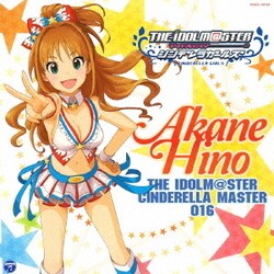 日野茜(CV赤﨑千夏)／THE IDOLM@STER CINDERELLA MASTER 016 日野茜