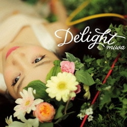 miwa／Delight