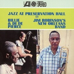 ビリー&デデ・ピアース、ジム・ロビンソン/ジャズ・アット・プリザヴェイション・ホールⅡ (JAZZ BEST COLLECTION 1000)