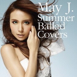 May J.／Summer Ballad Covers