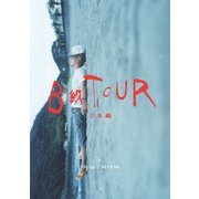 B級TOUR -日本編-