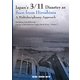 Japan's 3/11 Disaster as Seen from Hiroshima:A Multidisciplinary Approach(広島市立大学国際学部叢書) [単行本]