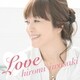 岩崎宏美／Love