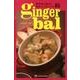 ginger bal－専門店が教える欧風しょうがレシピ85 [単行本]