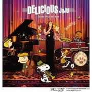 DELICIOUS ～JUJU's JAZZ 2nd Dish～