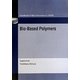 Bio-Based Polymers―Handbook of R&D Information in JAPAN [単行本]