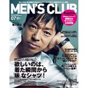 MEN'S CLUB (メンズクラブ) 2013年 07月号 [雑誌]