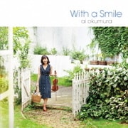 With a Smile ～微笑みをそえて～
