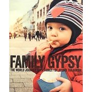 FAMILY GYPSY―家族で世界一周しながら綴った旅ノート [単行本]