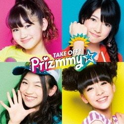 Prizmmy☆／TAKE OFF!
