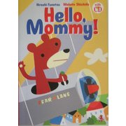 Hello,Mommy!―0～6歳から始める超右脳英語学習法 [単行本]