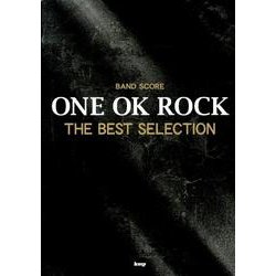 ONE OK ROCK THE BEST SELECTION（BAND SCORE） [単行本]