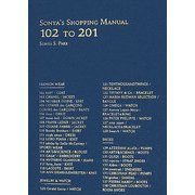 SONYA'S SHOPPING MANUAL 102 TO 201―ソニアのショッピングマニュアル〈2〉 [単行本]