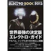 エレクトロ・ブック 2013－CROSSBEAT Presents（シンコー・ミュージックMOOK） [ムックその他]