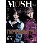 MOSH Vol.1－TOKYO ROCK STYLE MAGAZINE（パーフェクト・メモワール） [ムックその他]