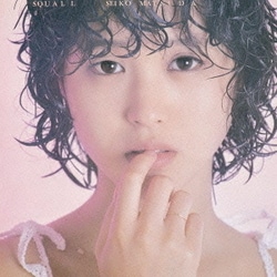 松田聖子／SQUALL