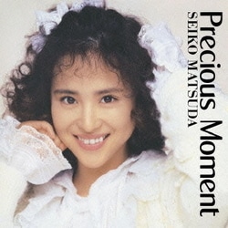 松田聖子／Precious Moment