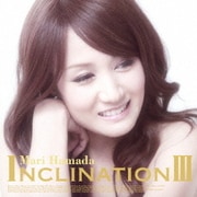 INCLINATION Ⅲ