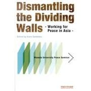 Dismantling the Dividing Walls [単行本]