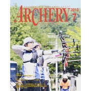 Archery (アーチェリー) 2013年 07月号 [雑誌]