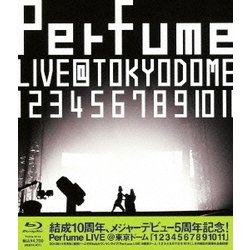 Perfume／結成10周年、メジャーデビュー5周年記念!Perfume LIVE @東京ドーム「1 2 3 4 5 6 7 8 9 10 11」 [Blu-ray Disc]