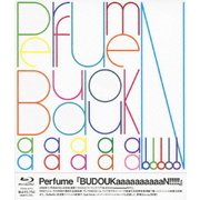 Perfume『BUDOUKaaaaaaaaaaN!!!!!』